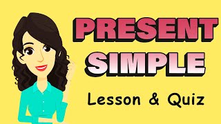 How to use the Present Simple Tense | Learn English Grammar Easily