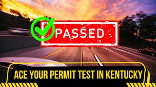 60 Kentucky Permit Test Questions (2026 DMV Written Practice & Study Guide)
