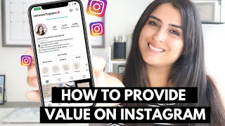 How To Provide Value On Instagram | Create Content Your Audience Wants & Needs