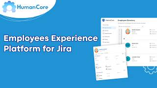 HumanCore | Employee Experience Platform for Jira
