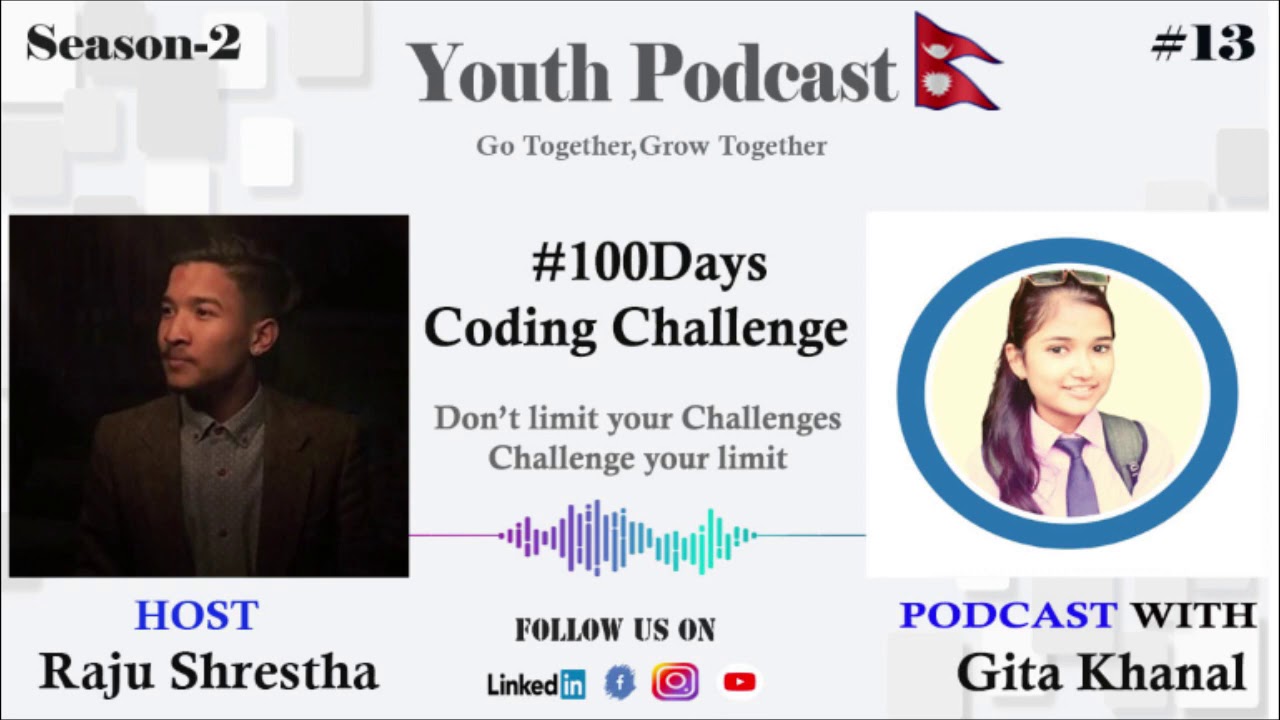 Podcast With Gita Khanal 100 Days Coding Challenge Youth Podcast