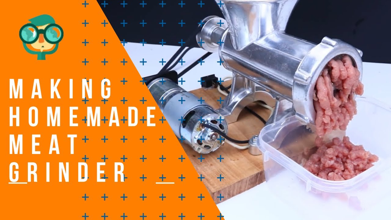 How To Make A Homemade Meat Grinder How To Make A Home Meat Grinder
