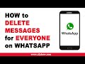 How to Delete Messages for Everyone on Whatsapp (Android)