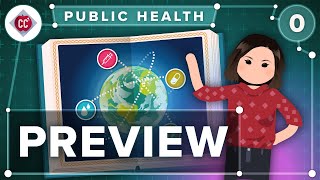 Crash Course Public Health Preview!