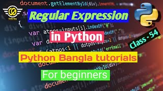 54.Python Bangla Tutorial - Regular Expression in Python.