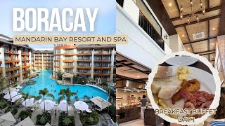 BORACAY : MANDARIN BAY RESORT AND SPA BREAKFAST BUFFET DAY 1 ROOM TOUR| OURSAMERSTORY