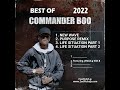 Best Of: Commader Boo 2022 Playlist (4 Tracks Playlist)