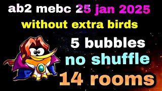 Angry birds 2 mighty eagle bootcamp Mebc 25 jan 2025 without extra birds 5 bubbles #ab2 mebc today