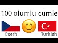 100 olumlu cümle +  iltifat - Çekçe + Türkçe - (ana dil konuşuru)