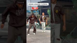 Cross legwork tutorial #dance #tutorials