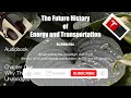 1. why this book was written. the future history of energy and transportation. chapter one.