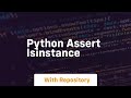 python assert isinstance