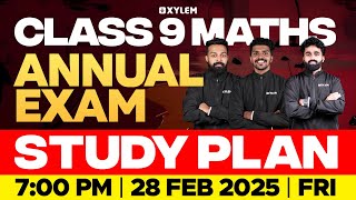 Class 9 Annual Exam | Maths | Study Plan | Xylem Class 9