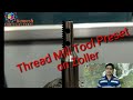 #ZOLLER: How to measure Thread Mill Tool Preset on Zoller