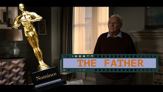 The Oscars 2021 Nominee - The Father