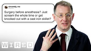 Medical Historian Answers History of Medicine Questions | Tech Support | WIRED