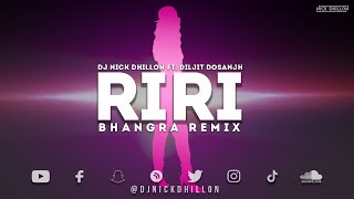 Riri (Bhangra Remix) - DJ Nick Dhillon | Diljit Dosanjh | Lyrical | New Punjabi Song Remix 2021