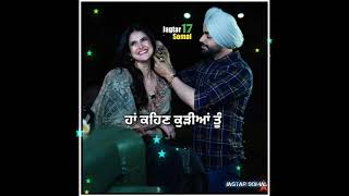 Jyada Jachdi | Jordan Sandhu (WhatsApp Status) Gurlez Akhtar | Latest Punjabi Song Status Video 2021