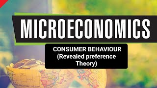 L 03  Consumer behaviour revealed preference theory, CUET PG MA ECONOMICS