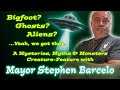 Creature Feature - A chat with Paranormal Mayor Stephen Barcelo