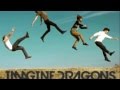 Amsterdam by Imagine Dragons {lyrics}