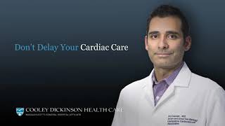 Dont Delay Your Cardiac Care