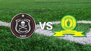 orlando pirates vs mamelodi sundowns live match today South Africa League Cup