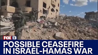 Possible cease-fire in Israel-Hamas war | FOX 13 News