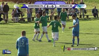 KISDOROGI FC - MÓRÁGYI SE  3 - 2 (2 - 0)