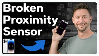 How To Fix Proximity Sensor Not Working On iPhone