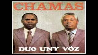 CHAMAS - DUO UNI VOZ