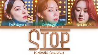 MINIMANI (미니마니) – STOP (멈춰) Lyrics (Color Coded Han/Rom/Eng)