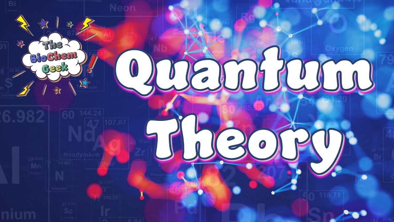 Quantum Theory - YouTube