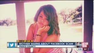 Mother warns against facebook scammer