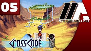 «MaelstromALPHA» CrossCode (Part 5)