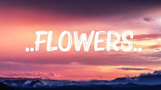 Miley Cyrus - ..Flowers.. (Lyrics) | Leona Lewis,Ed Sheeran,...