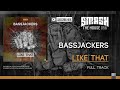 bassjackers like that out now