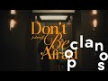 [MV] jeebanoff - Don't be Afraid / Official Music Video