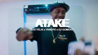 Yandito x Los Yelai  x DJ Gomeko - Atake (Video Official) Rip #Pakistan  #RASTAMEMBA2