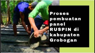 Proses pembuatan panel RUSPIN di kabupaten Grobogan