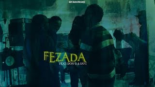 Don G - Fezada (Feat: Duc)