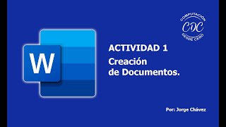 ACTIVIDAD 1 CREACION DE DOCUMENTOS