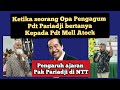 Ketika seorang Opa/kakek pengagum Pak Pariadji bertanya Kepada Pdt Mell Atock!