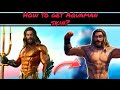 How to get AquaMan skin and Arthur Curry Variant in Fortnite