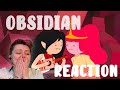 Obsidian~ Adventure Time Distant Lands Reaction