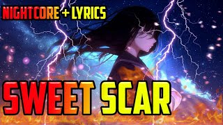 Weird Genius - Sweet Scar ( Feat. Prince Husein ) || NIGHTCORE MUSIC + LYRICS