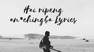 Hai ripeng an•Chingba Lyrics//Garo gospel//JWG The band