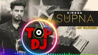 IK SUPNA Dj Remix Official Song SINGGA | Maa Supna Mera Ik Rehnda Tere Nal Latest Punjabi Songs 2020