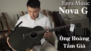 Review Enya Nova G Guitar - chất lượng quá rát so với tầm giá!!!