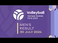 FIVB Men's Volleyball Olympic Games - Paris 2024 | Result - 30 Jul 2024